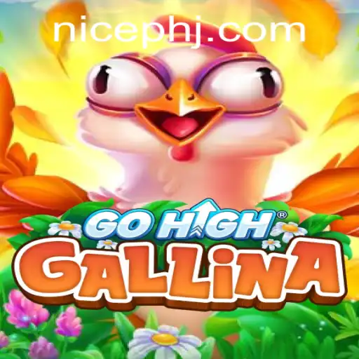 Exploring the Exciting World of GoHighGallina: A New Adventure Awaits
