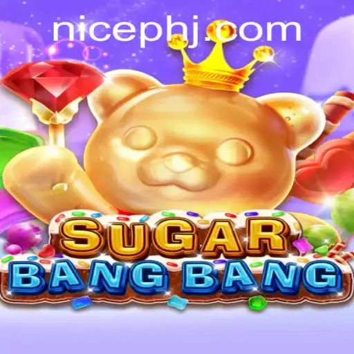 Exploring the Sweet Excitement of SUGARBANGBANG: A Gaming Phenomenon